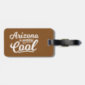 Arizona ist Hübsch Cool Gepäckanhänger (Rückseite horizontal)