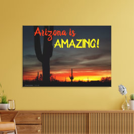 "Arizona ist Phantastisch!" Sunset Sonoran Desert Leinwanddruck