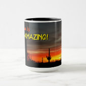 "Arizona ist Phantastisch!" Sunset Sonoran Desert  Tasse (Zentrum)