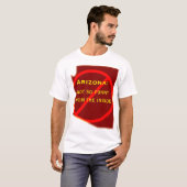 Arizona: nicht so lustig vom Innere T-Shirt (Vorne ganz)