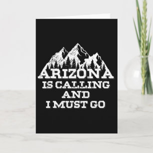Arizona ruft und ich muss zu den Bergen gehen Karte