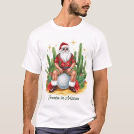 Arizona Weihnachten mit dem Weihnachtsmann auf Gol T-Shirt