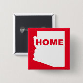 Arizona Zuhause weg Vom Staat Button Abzeichen But (Vorne & Hinten)