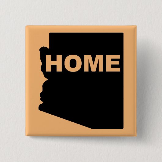 Arizona Zuhause weg Vom Staat Button Abzeichen But (Vorderseite)