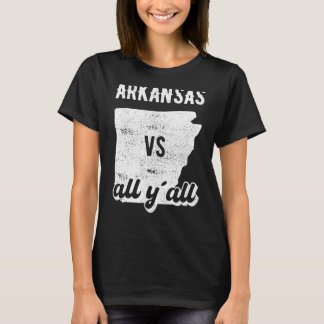 Arkansas all y'all T-Shirt