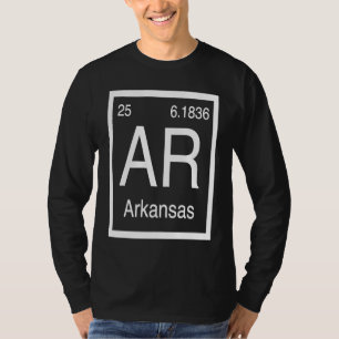 Arkansas AR Periodensystem Heimatstaat Geburtsort  T-Shirt