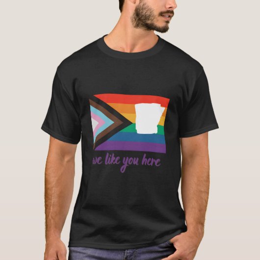 Arkansas- Wir mögen euch hier- Progress Pride-Flag T-Shirt (Vorderseite)