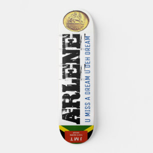 ARLENE DU HAST EINEN TRAUM Skateboard