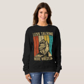 Arm Wrestling Arm Wrestler Less Talking More Wrest Sweatshirt (Vorne ganz)
