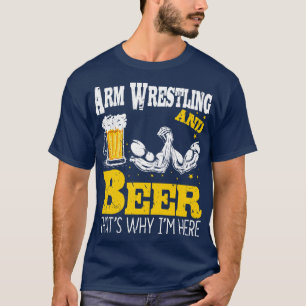 Arm Wrestling Beer Drink Arm Wrestle T-Shirt