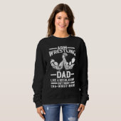 Arm Wrestling Dad Like A Regular Dad But More Chaw Sweatshirt (Vorne ganz)