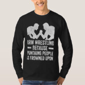 Arm Wrestling For Arm Wrestler Wrestling Athlete C T-Shirt (Vorderseite)