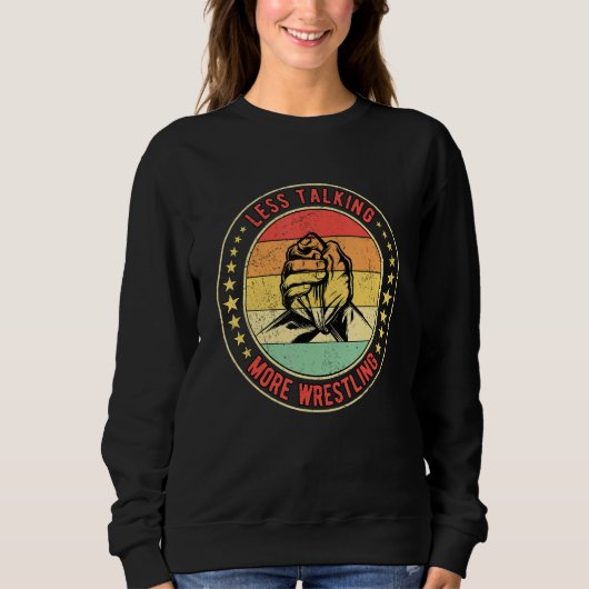 Arm Wrestling Less Talking More Wrestling Sweatshirt (Vorderseite)