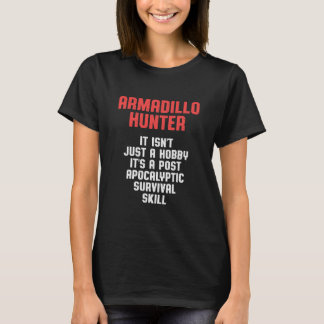 Armadillo Jagdsaison Morgens T-Shirt