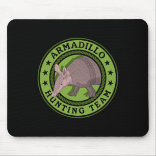 Armadillo Jagdteam Jagd Armadillos Jäger Mousepad
