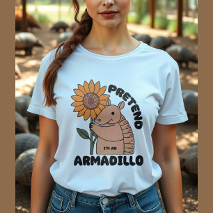 Armadillo mit sonnenblumenlustigem Sprichwort T-Shirt