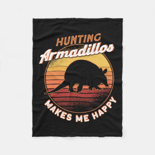 Armadillos Jagd macht mich glücklich Armadillo Lov Fleecedecke