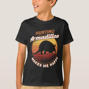 Armadillos Jagd macht mich glücklich Armadillo Lov T-Shirt
