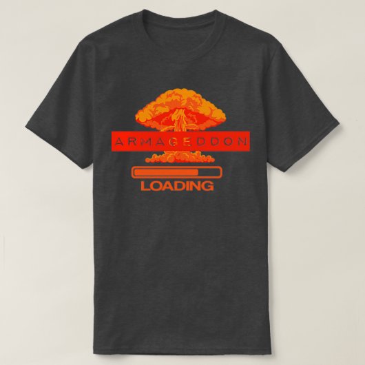 Armageddon Loading T-Shirt (Design vorne)