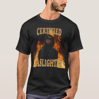 Armand - zertifizierter Gaslighter T-Shirt