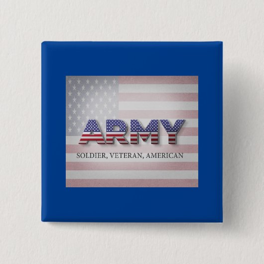 Armee "Soldat, Veteran, Amerikaner" Button (Vorderseite)