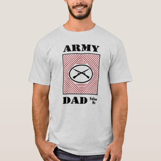 Armee-Vater (Follow-me) T-Shirt (Vorderseite)