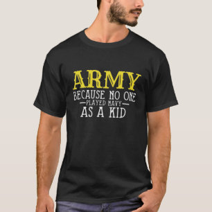 Armee, weil niemand Marine als einen kleinen, sonn T-Shirt