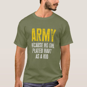 Armee, weil niemand Marine als einen kleinen, sonn T-Shirt