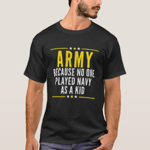 Armee, weil niemand Marine als einen kleinen, sonn T-Shirt