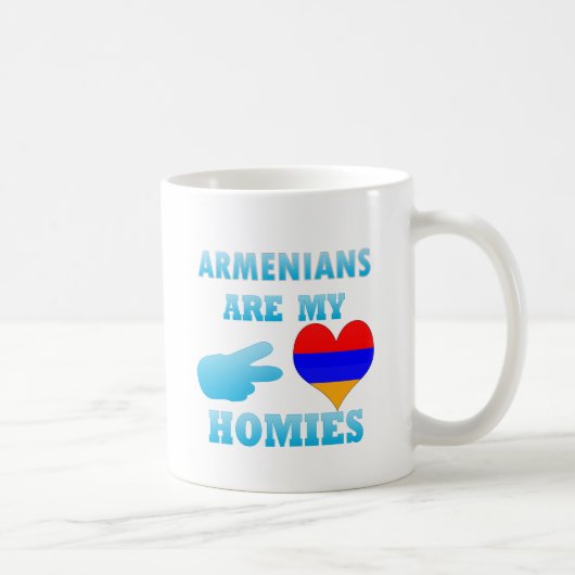 Armenians sind mein Homies Kaffeetasse (Rechts)