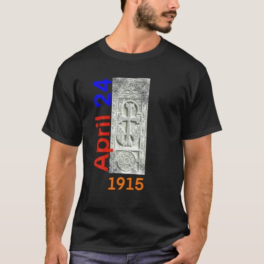 Armenischer Stein - Völkermord - 24. April 1915 Kh T-Shirt (Vorderseite)