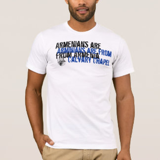 Arminians sind von….? T-Shirt