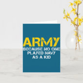 Army Because Played Navy As A Kid Funny Army Vinta Karte (Gelbe Blume)