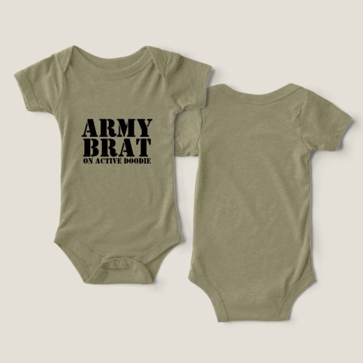 Army Brat auf Active Doodie Baby Spaß (Design Vorderseite & Rückseite)