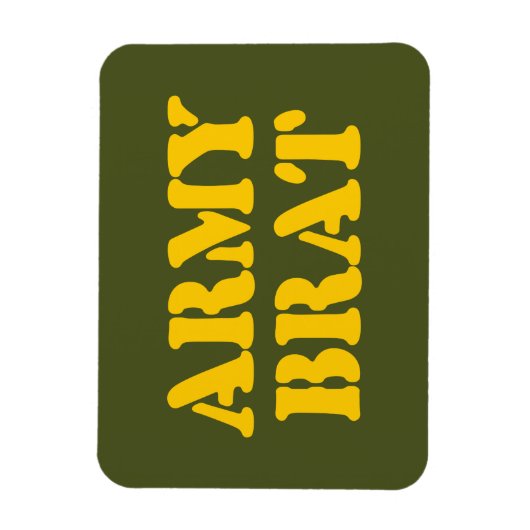 ARMY BRAT MAGNET (Vertikal)
