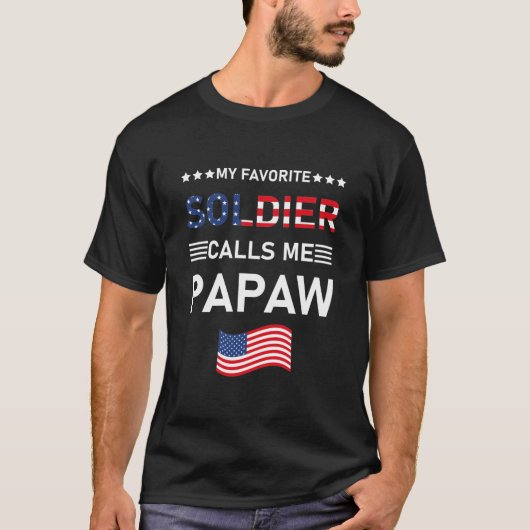 Army Papaw, mein Lieblingssoldat nennt mich Papaw T-Shirt (Vorderseite)