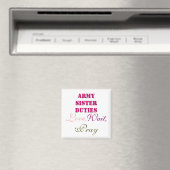 ARMY SISTER DUTIES MAGNET (In Situ (Geschirrspüler))