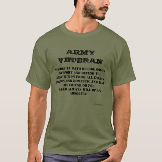   ARMY Veteran Oath Green T - Shirt T - Shirt (Vorderseite)