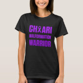 Arnold Chiari Malformation Warrior Fight Awareness T-Shirt (Vorderseite)