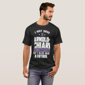 Arnold Chiari T-Shirt (Vorne ganz)