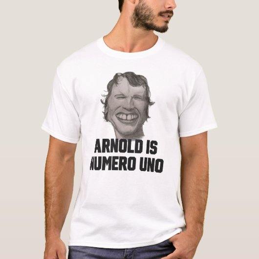 "Arnold is Numero Uno" Schwarzenegger Arnie Retro T-Shirt (Vorderseite)