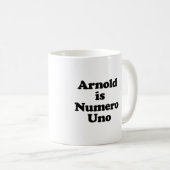 Arnold ist Numero Uno Kaffeetasse (VorderseiteRechts)