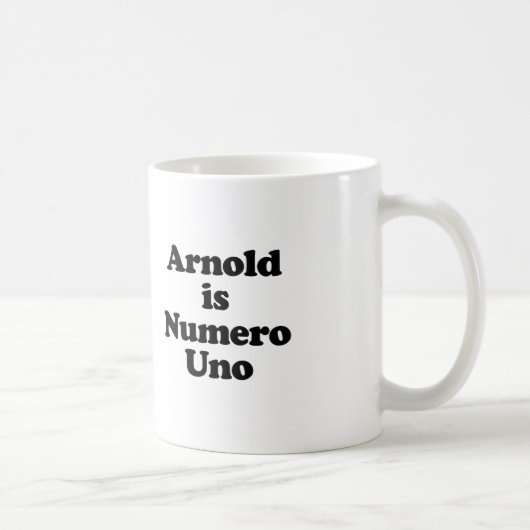 Arnold ist Numero Uno Kaffeetasse (Rechts)