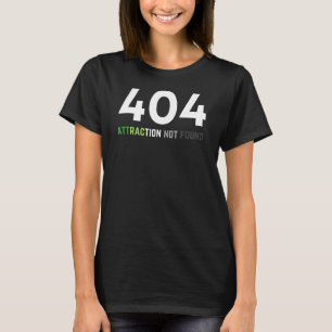 Aromantischer Stolz 404 Attraktion nicht gefunden T-Shirt