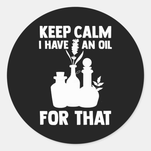 Aromatherapie ätherisches Öl Behalten Ruhe Ich hab Runder Aufkleber (Vorderseite)