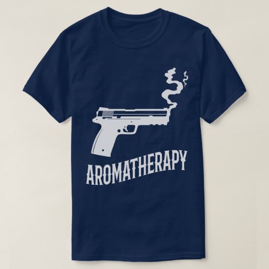Aromatherapy Funny Gun Owner Geschenk T-Shirt (Design vorne)