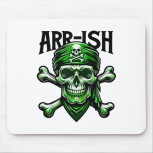 Arr-ish Irischer Pirat St. Patricks Tag Totenkopf  Mousepad