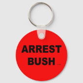 ARREST BUSH SCHLÜSSELANHÄNGER (Vorderseite)