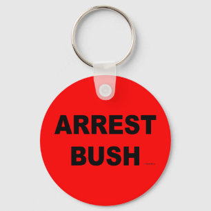 ARREST BUSH SCHLÜSSELANHÄNGER