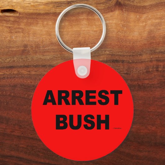 ARREST BUSH SCHLÜSSELANHÄNGER (Vorderseite)